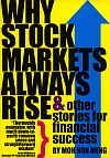 Why Stock Markets Always Rise & Other Stories For Financial Success
