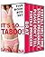 It's So Taboo Bundle (A 5 Book Steamy & Forbidden Romance Box Set)