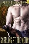 Snarling at the Moon by Zenina Masters