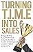 Turning Time Into Sales: Be...