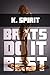 Brats do it Best - Volume 01: (Taboo, Untouched, Brat Erotica) Bundle