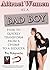 Attract Women as a Bad Boy: How to Quickly Transform From a Chump to a Seducer (Magnetic Attraction Series Book 2)
