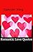 Romantic Love Quotes (Book of Quotations)
