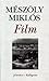 Film by Miklós Mészöly Film by Miklós Mészöly