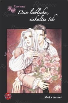 Romance 1: Dein liebliches, eiskaltes Ich