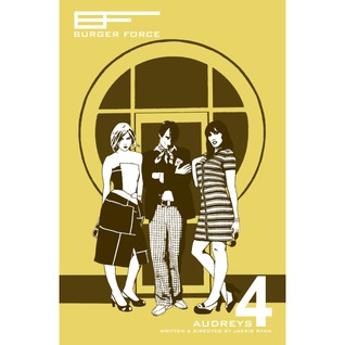Audreys - Part 1 (Burger Force, #4)
