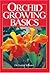 Orchid Growing Basics