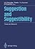 Suggestion and Suggestibility: Theory and Research
