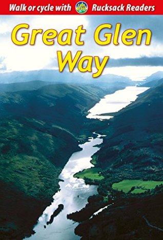 Great Glen Way: Walk or Cycle the Great Glen Way (Spiral-bound)