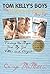 Tom Kelly's Boys Complete Series Box Set (Tom Kelly's Boys, #1-3)