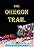 The Oregon Trail (1912) (Il...