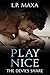 Play Nice (The Devil's Share #1)