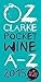 Oz Clarke Pocket Wine Book 2015: The Essential Guide to World Wines and Wineries (Oz Clarke's Pocket Wine Book)