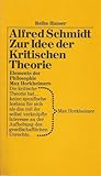 Zur Idee der Kritischen Theorie. Elemente der Philosophie Max Horkheimers