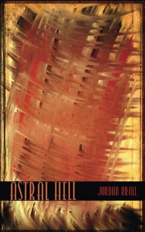 Astral Hell (Kindle Edition)