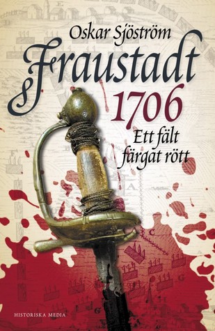 Fraustadt 1706: ett fält färgat rött