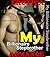 My Billionaire Stepbrother: Younger Woman and Older Man Erotica Forbidden Taboo Free Erotic Romance Encounter Secret Short Sex Fiction Story Book