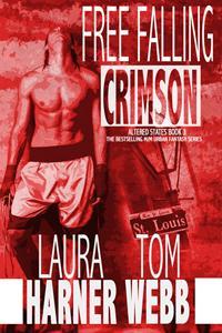 Free Falling Crimson (Altered States, #3)