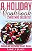 A Holiday Cookbook: Christm...