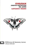 Kwaidan. Cuentos ...