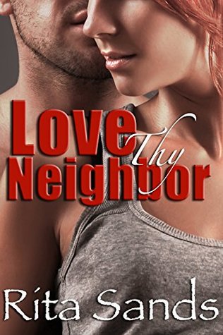 Love Thy Neighbor (Kindle Edition)