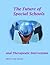 The Future of Special Schools: and therapeutic intervention