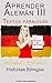 Aprender Alemán III - Textos paralelos - (Alemán - Español) Historias Bilingüe (Spanish Edition)