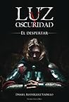 Luz y oscuridad by Daniel Rodríguez Vadillo