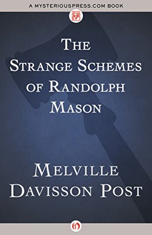 The Strange Schemes of Randolph Mason (Kindle Edition)