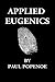 APPLIED EUGENICS (Illustrated)