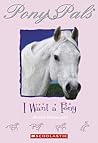 I Want a Pony by Jeanne Betancourt