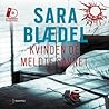 Kvinden de meldte savnet by Sara Blaedel