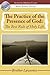 The Practice of the Presence of God: The Best Rule of Holy Life