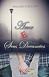 Amor e Seus Devaneios by Mallerey Cálgara