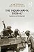 The Indian Army, 1939–47: Experience and Development