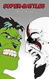 Super-Battles: Hulk v/s Kratos