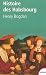 Histoire des Habsbourg des ...