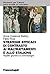 Strategie efficaci per il contrasto ai maltrattamenti e allo stalking. Aspetti giuridici e criminologici (Strum. lavoro psico-sociale e educativo Vol. 135) (Italian Edition)