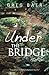 Under The Bridge