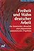 Freiheit und Wahn deutscher Arbeit. Zur historischen Aktualit... by Holger Schatz