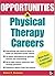 Opportunities in Physical Therapy Careers (Opportunities In…Series)