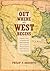 Out Where the West Begins: Profiles, Visions, and Strategies of Early Western Business Leaders