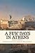 A Few Days in Athens