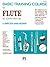 John Kinyon's Basic Training Course, Bk 1: Flute (John Kinyon's Band Course, Bk 1)
