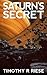 Saturn's Secret