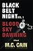 Black Belt Night Vol. 1: Blood Sky Dawning