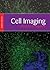 Cell Imaging: Methods Express