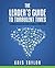 The Leader's Guide to Turbulent Times: a practical, easy-to-use guide to leading in today's times