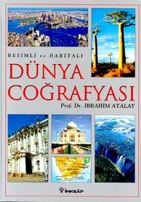 Dünya Coğrafyası Resimli ve Haritalı