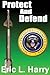 Protect and Defend